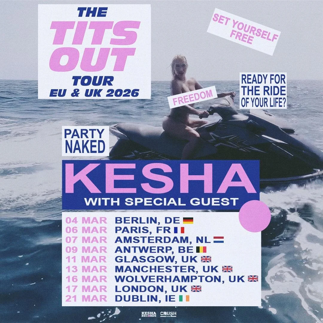KESHA TiTS OUT! Tour in EU/UK
