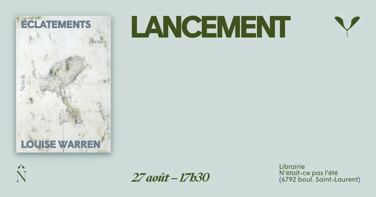 LANCEMENT - Éclatements - Louise Warren