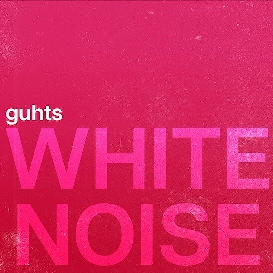 In advance of summer touring GUHTS has just released &ldquo;WHITE NOISE&rsquo;. 

The instruments were recorded by ANDY PATTERSON at The BOARS NEST.  Then Amber, Scott and I recorded the voice noises at RAW RECORDING and ACRE AUDIO.  We mixed it ACRE