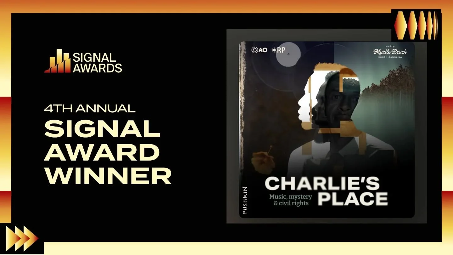 Very happy to share that Charlie's Place has won 6 Signal Awards. Congratulations to our amazing internal team and to our partners @atlasobscura @mymyrtlebeach and @pushkinpods