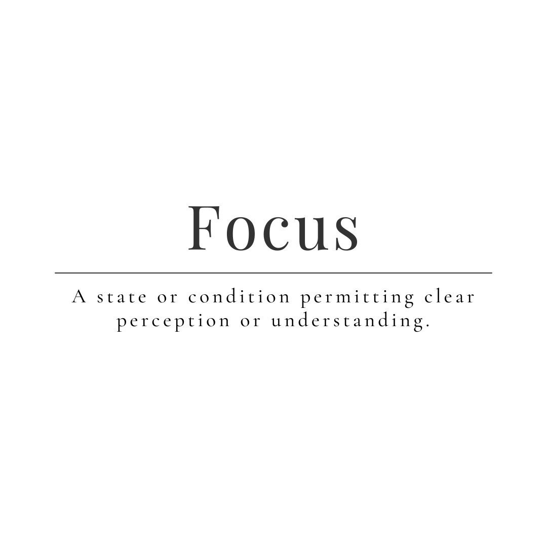 Focus. It's so important in real estate to understand the product, the people, the community in which and for which we are working. So we focus. We focus on connecting with buyer and seller needs, concentrating on working in the school system we know