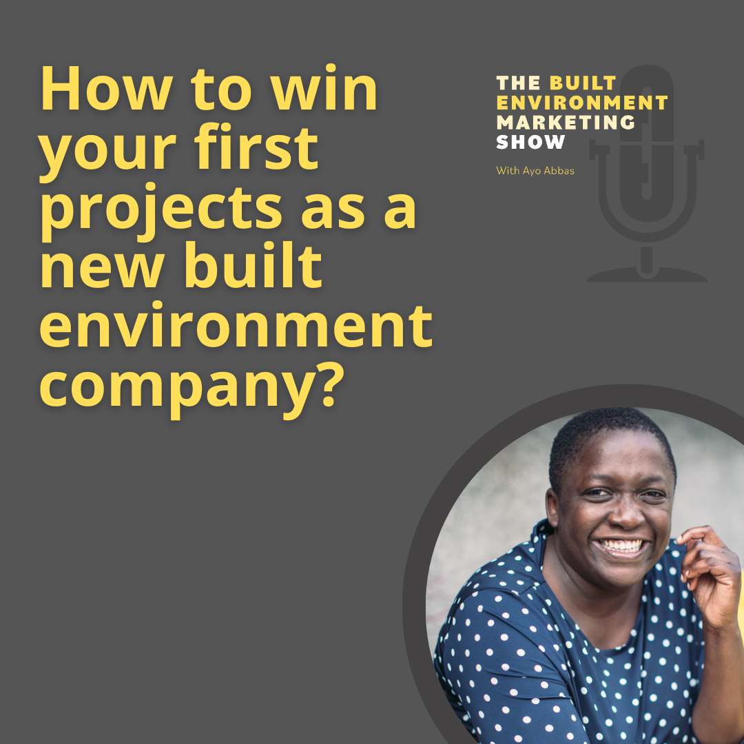 How to win your first projects as a new built environment firm | Built ...