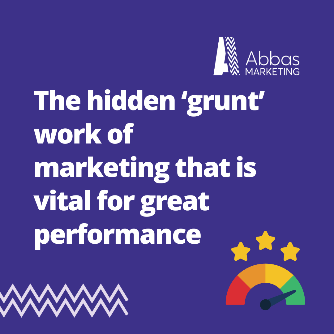 A graphic says "The hidden grunt work of marketing that is vital for great performance"
