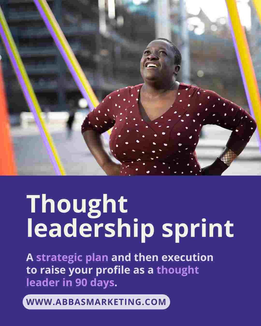 Thought Leadership Sprint Marketing Service- A strategic 90 Day plan