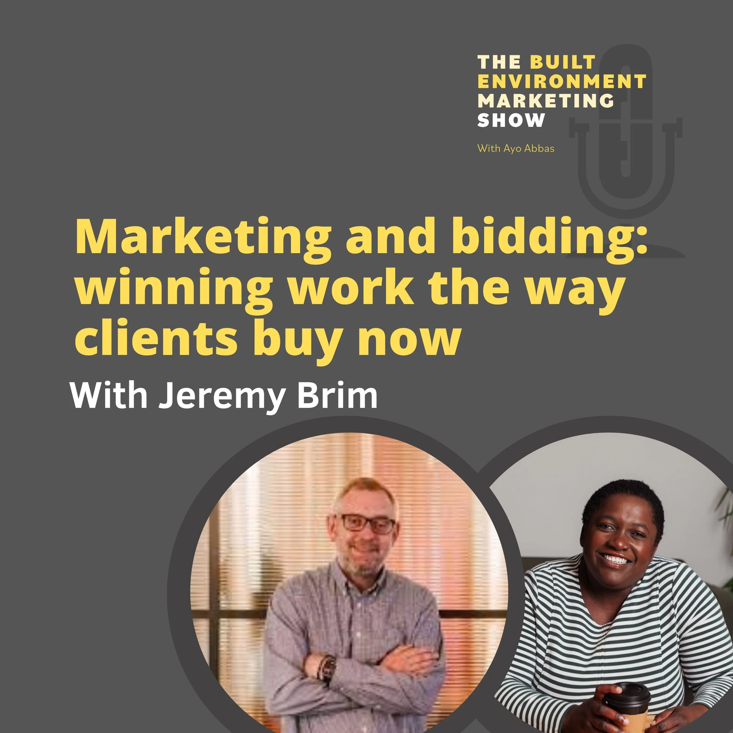 marketing and bidding: winning work the way clients buy now
