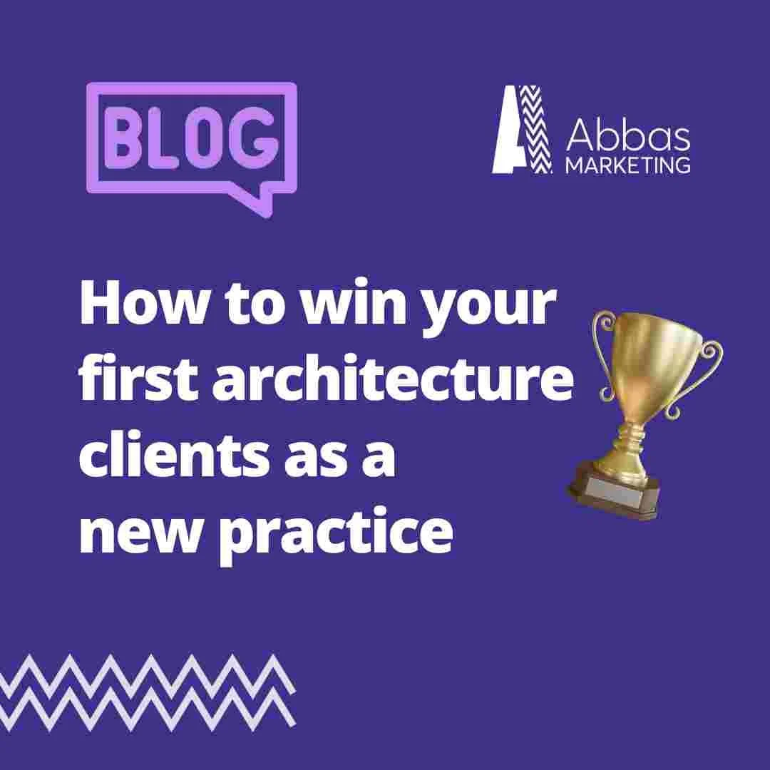 How to win your first architecture clients as a new practice