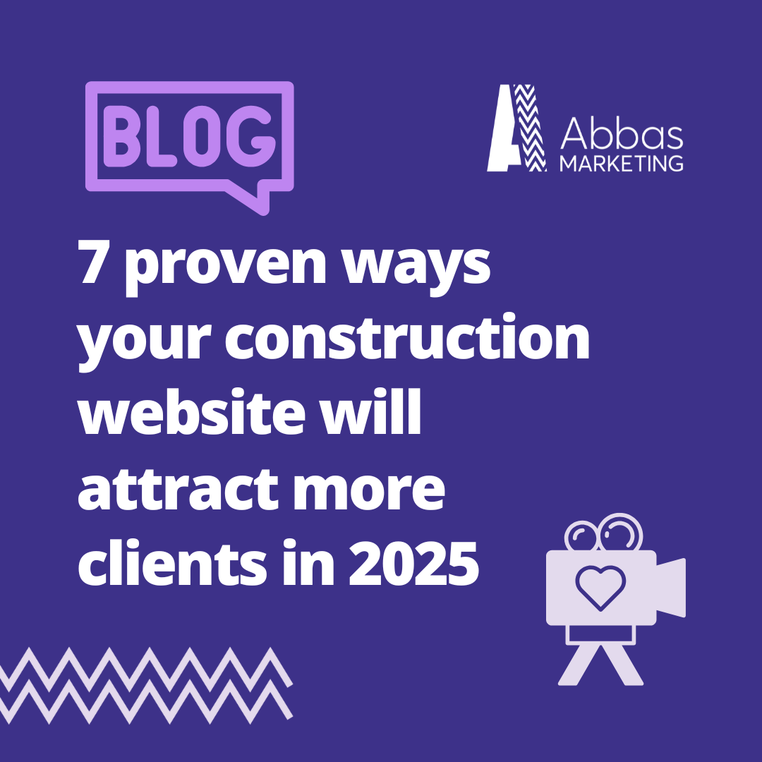 7 proven ways your construction website will attract more clients in 2025