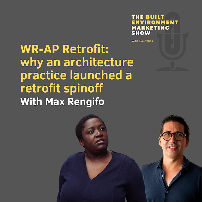 WR-AP Retrofit: Why an architecture practice launched a Retrofit spinoff