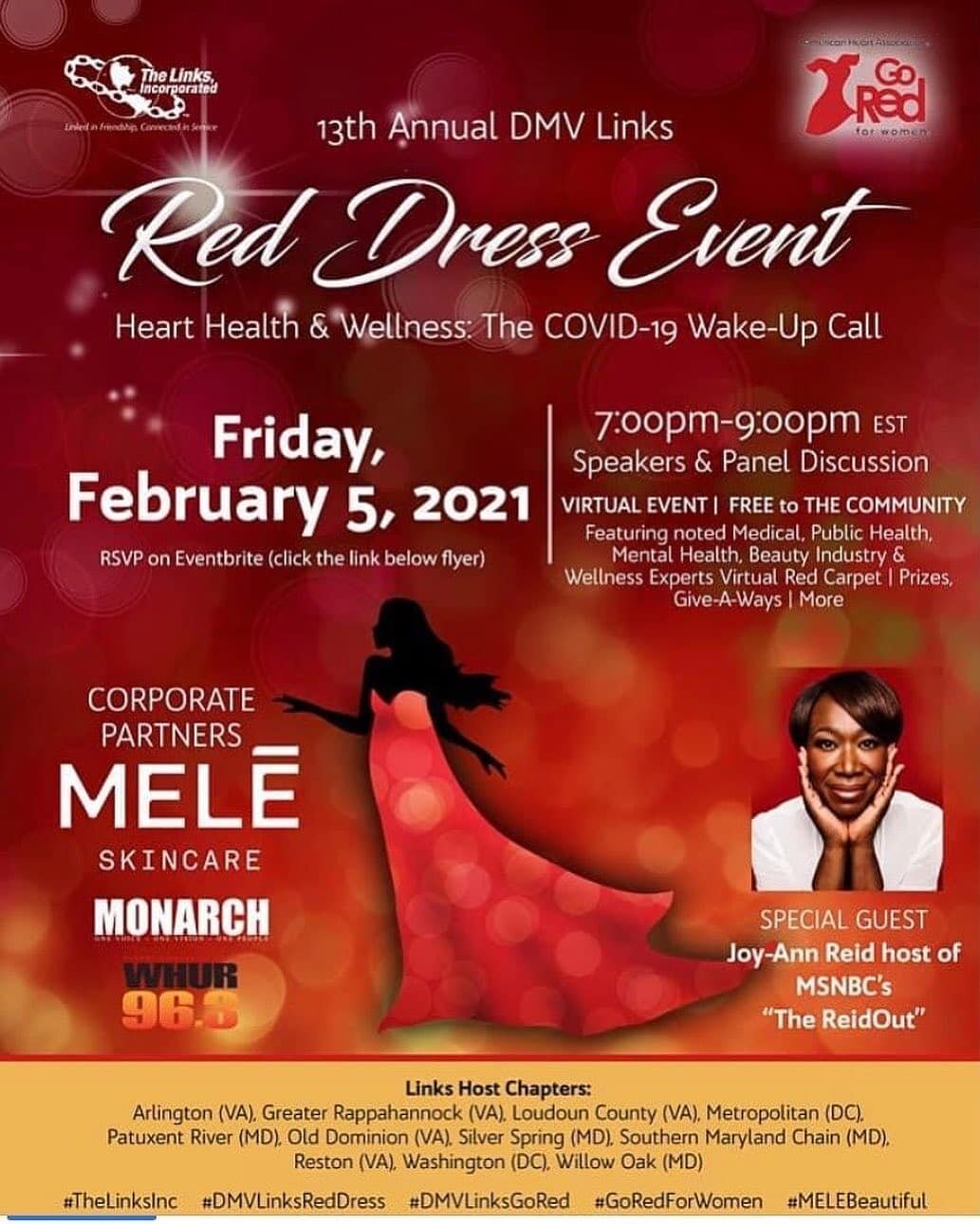 Join us for the 13th Annual DMV Red Dress Event featuring special guest speaker, Joy Ann Reid of MSNBC's &quot;The ReidOut&quot; and a panel discussion of health, medical and wellness experts. This is a free virtual community event but advance regist