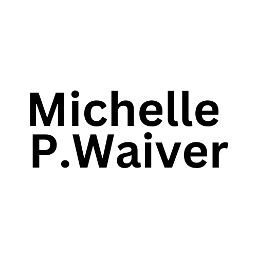 Michelle P.Waiver.png