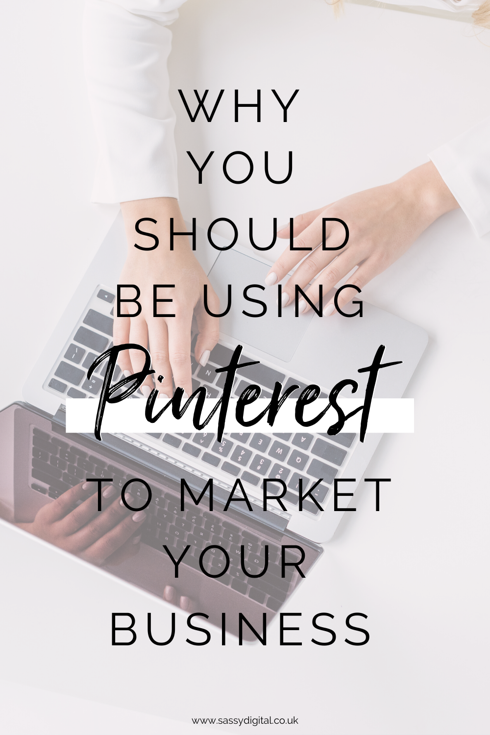 Why you should be using Pinterest to market your business