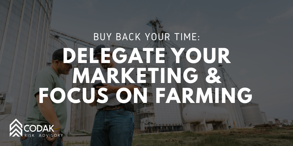 Buy Back Your Time: Delegate Your Marketing and Focus on Farming 