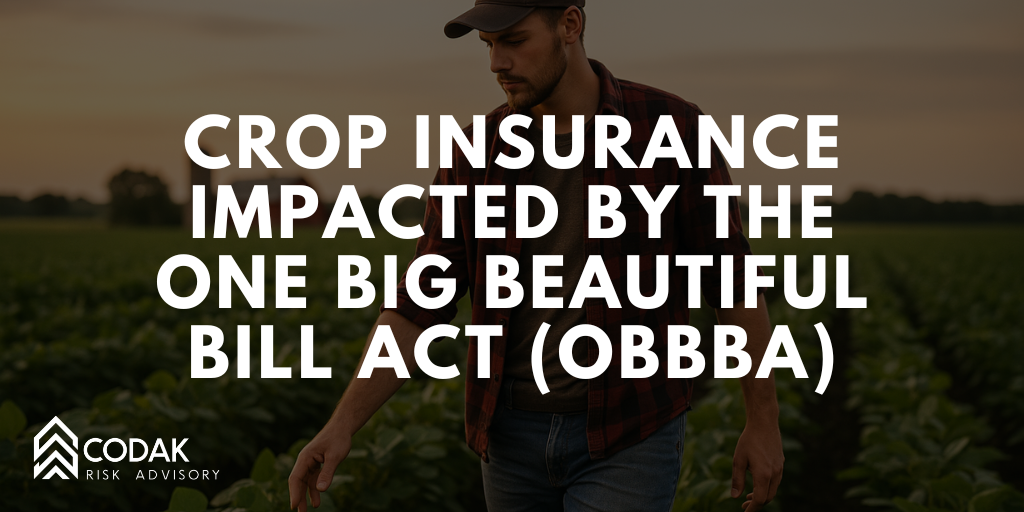 Crop Insurance Impacted by: One Big Beautiful Bill Act 