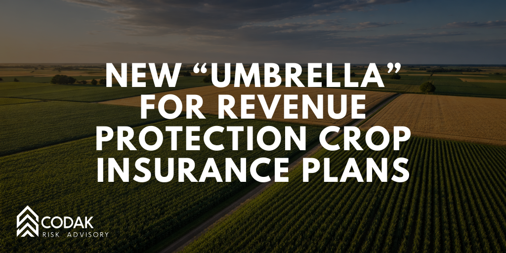 New “Umbrella” for Revenue Protection Crop Insurance Plans&nbsp;
