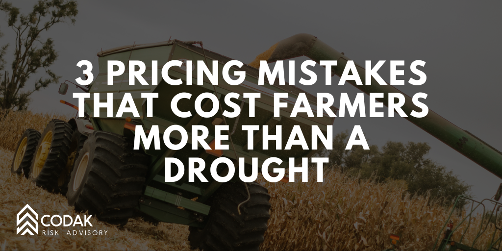 3 Pricing Mistakes That Cost Farmers More Than a Drought&nbsp;