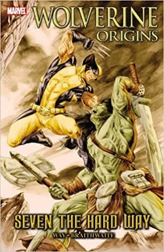 Wolverine Origins 8- Seven The Hard Way