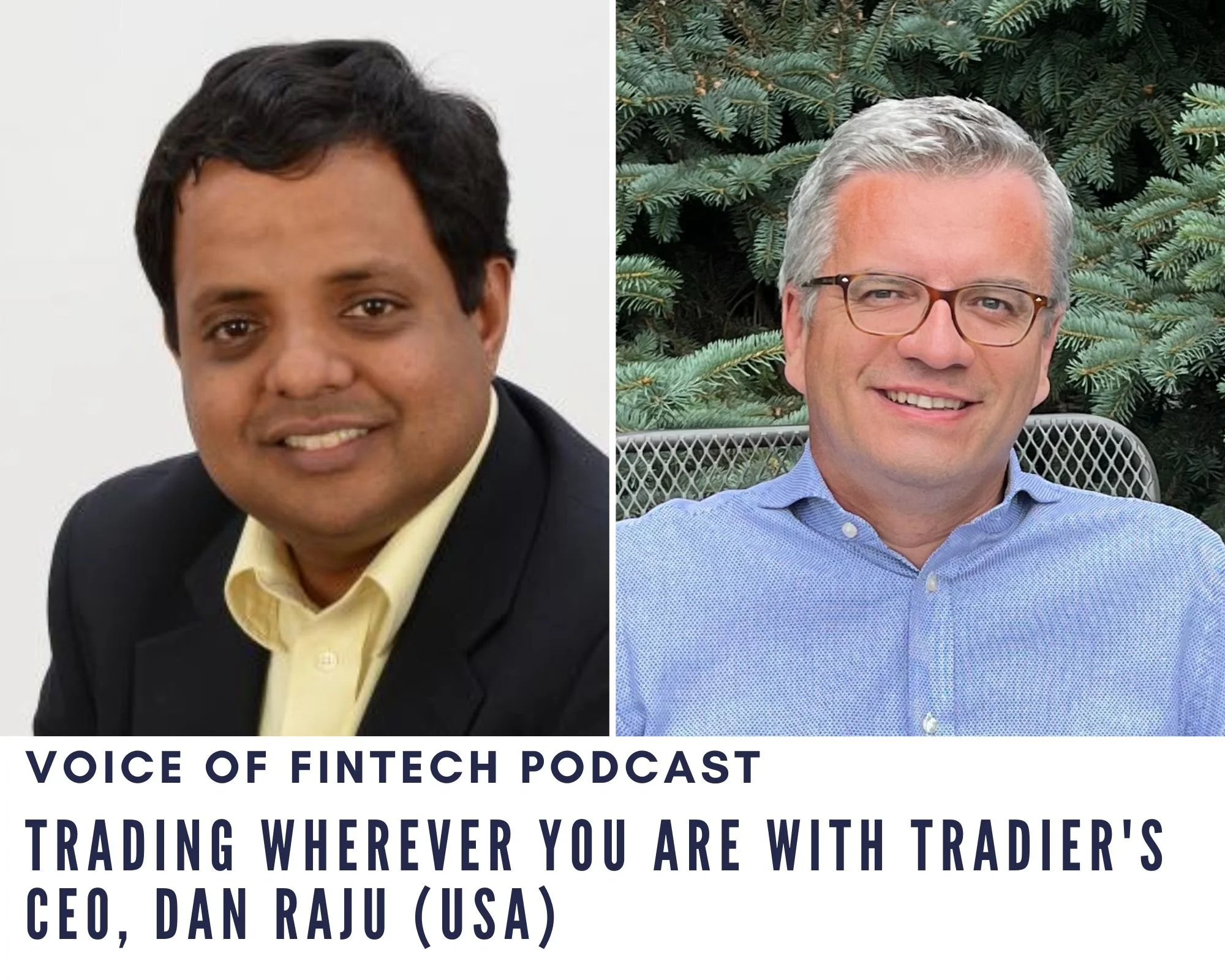 Trading wherever you are with Tradier's CEO, Dan Raju (USA) — Voice of ...