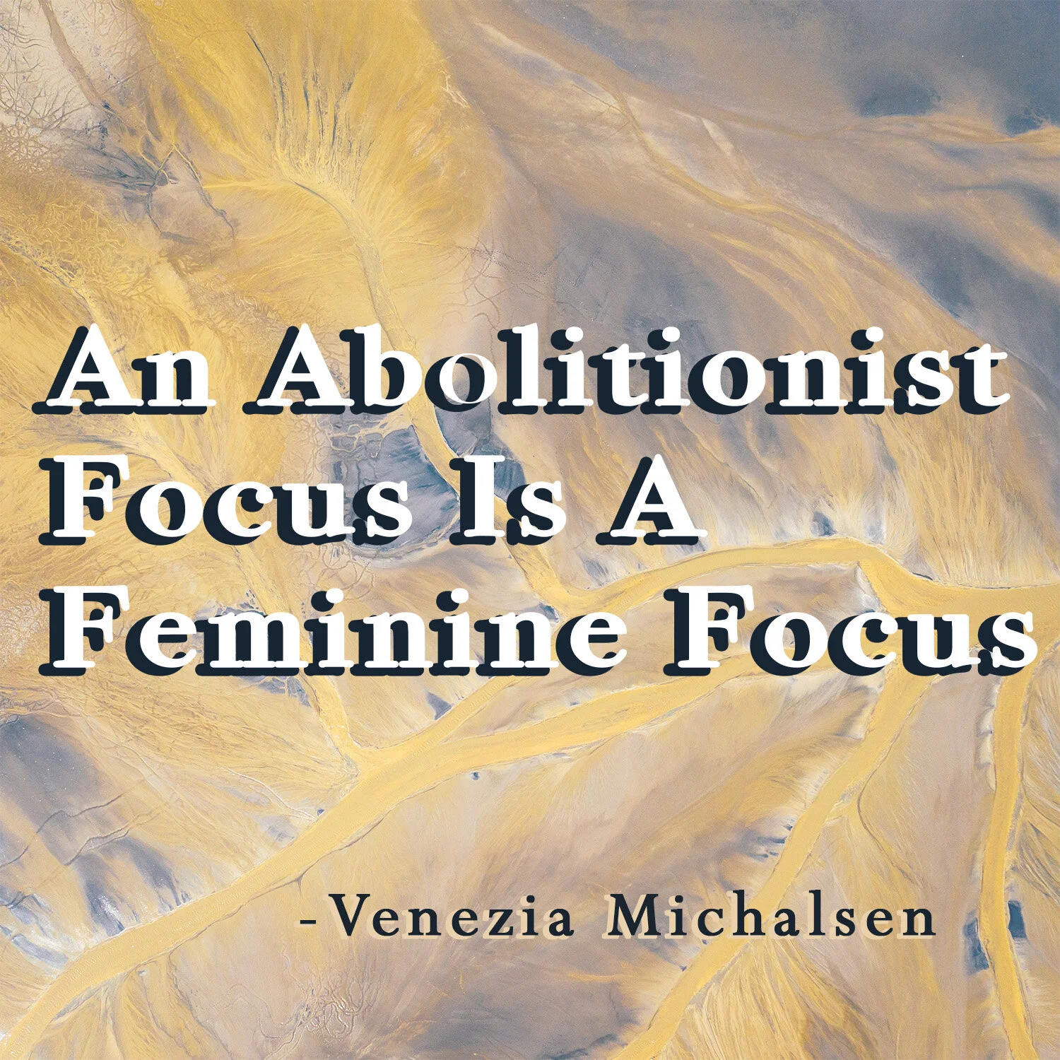 An Abolitionist Focus Is A Feminine Focus Feat. Dr. Venezia Michalsen