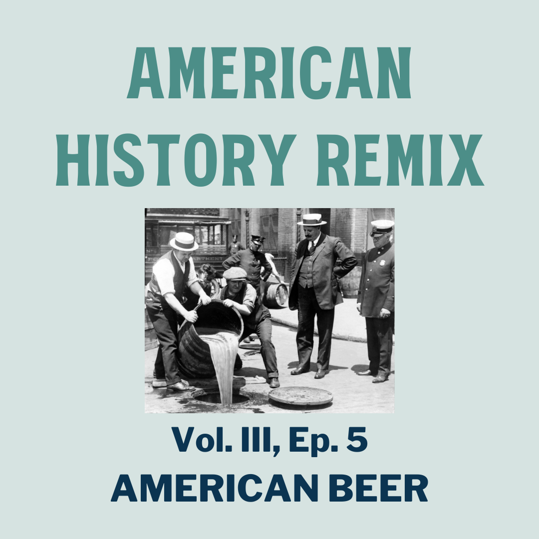 VOL. 3 EPISODE 5: AMERICAN BEER
