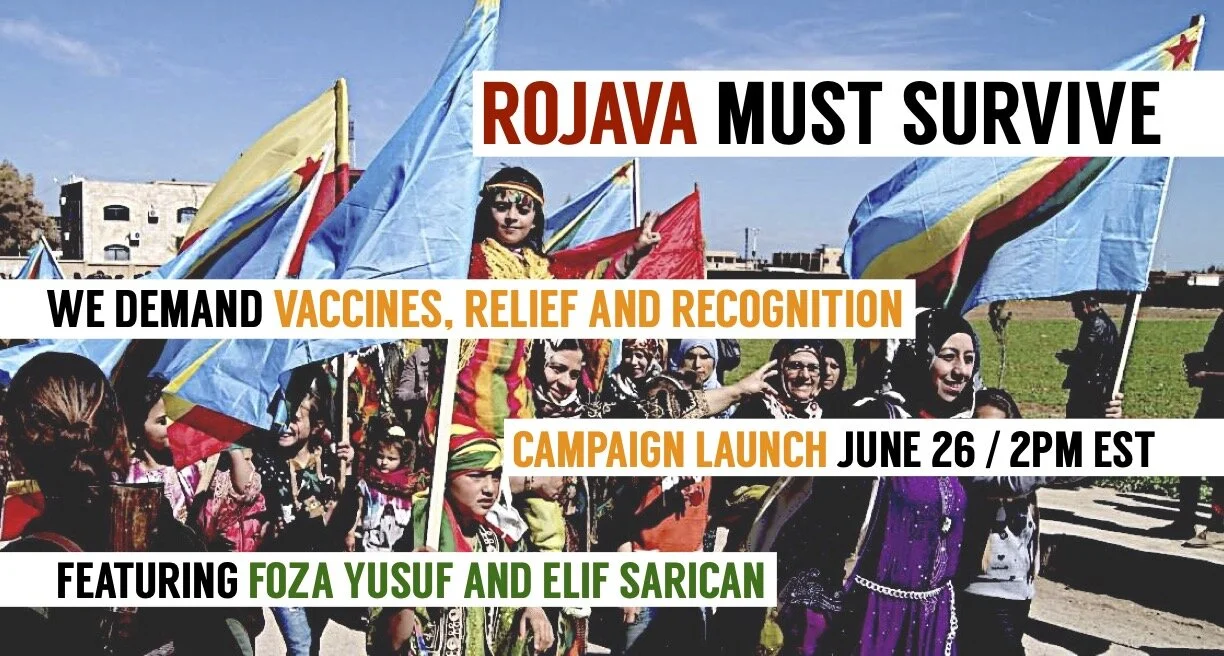 Announcing #RojavaMustSurvive: A New Global Campaign