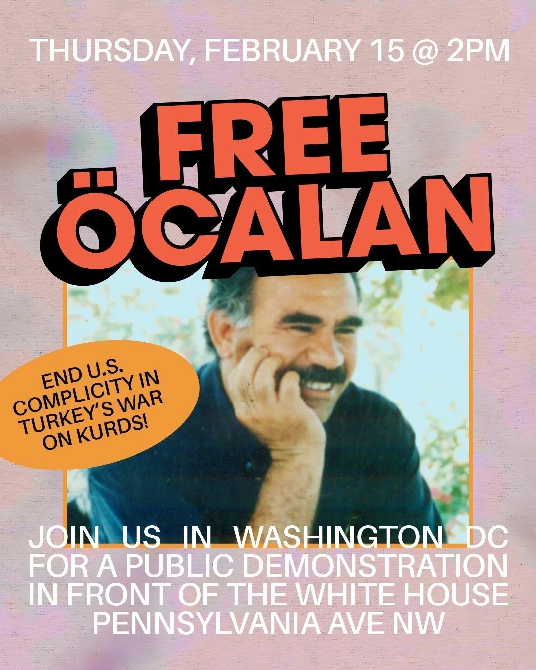 Call to Action: Free Abdullah Öcalan! End U.S. Complicity in Turkey's War on Kurds!