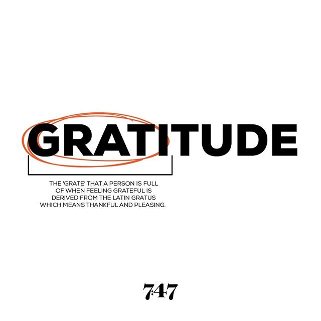 The word gratitude is translatable across all languages and throughout the history of time. Grateful in Latin is almost equivalent to having a belly full of food. When you are full of grate, you feel joy and are stuffed with your hearts content, just