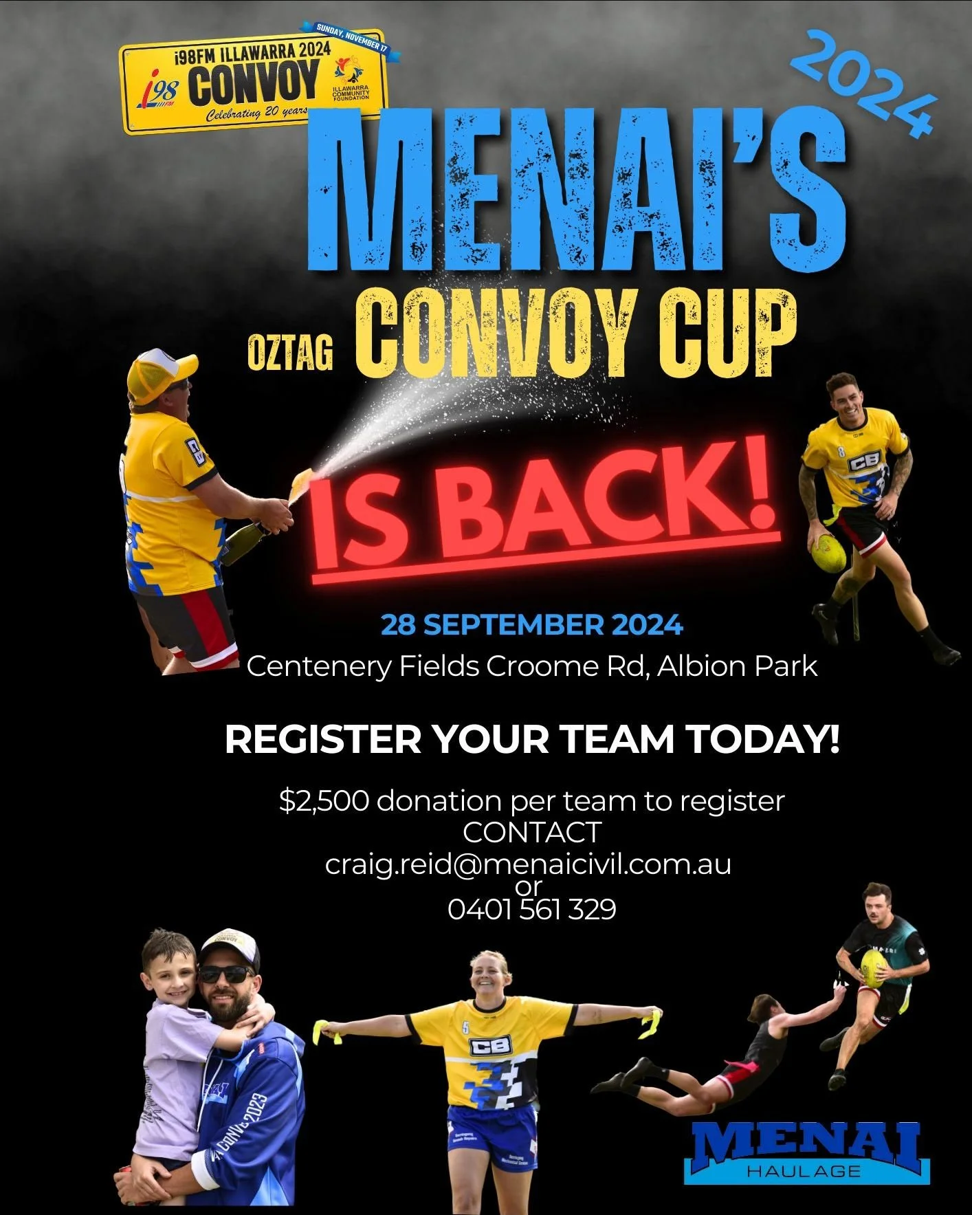 📣 Join Us for the Annual Menai Convoy Cup and Support a Great Cause! 🏆

We&rsquo;re excited to announce that the annual Menai Convoy Cup is back! Join us on Saturday, 28th September 2024 at Centenary Fields, Croom Road, Albion Park for an action-pa