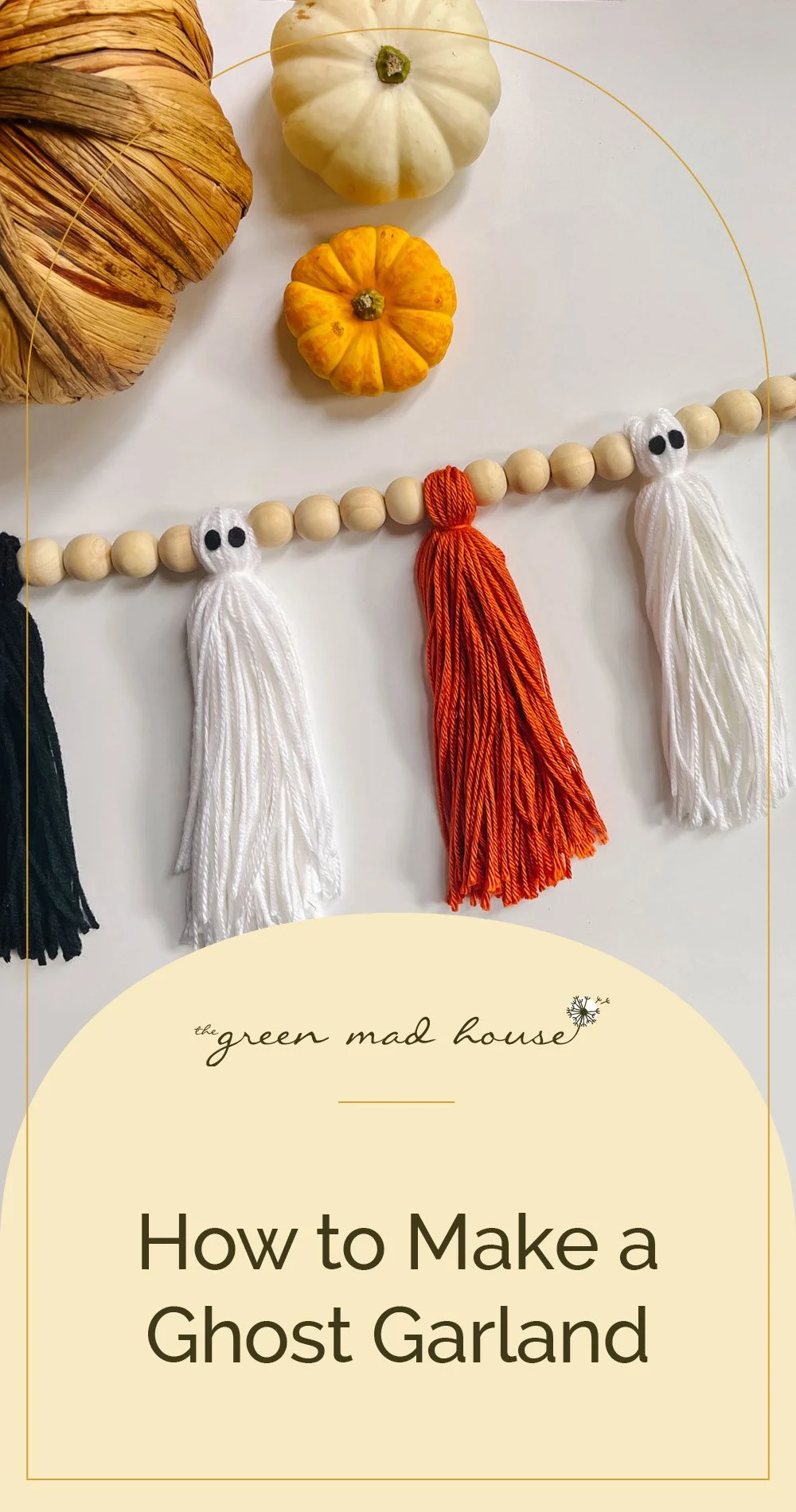 How to Make a Tassel Ghost Garland — The Green Mad House