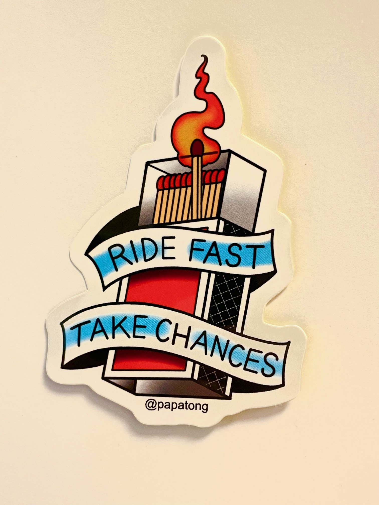 Ride Fast Take Chances sticker
