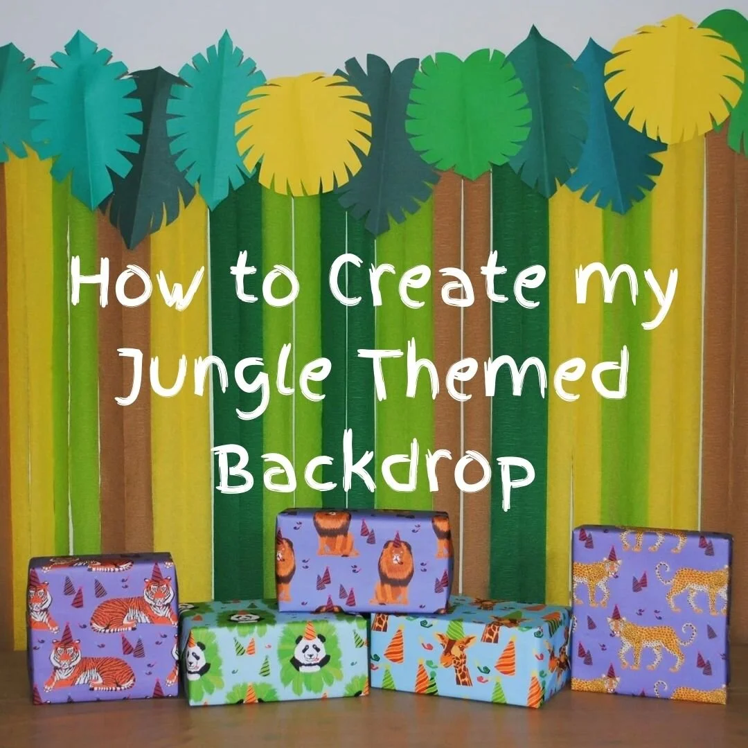How to Create my Jungle Themed Backdrop