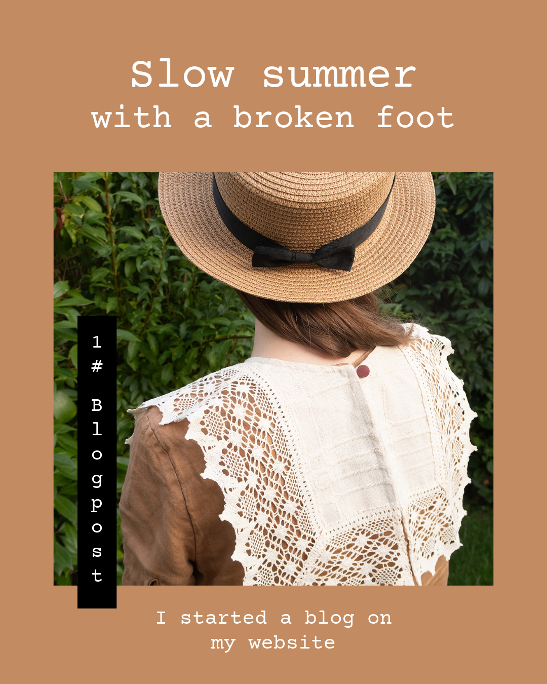 Slow summer with a broken foot