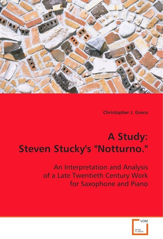 A Study: Steven Stucky's Notturno | Christopher J. Greco