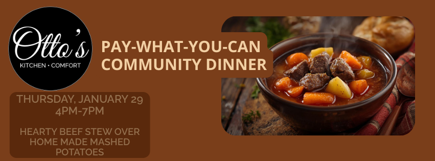 Hearty beef stew served over mashed potatoes at Otto’s Kitchen & Comfort in Pittsfield, MA for a pay-what-you-can community dinner January 29 4pm-7pm Otto's Kitchen and Comfort