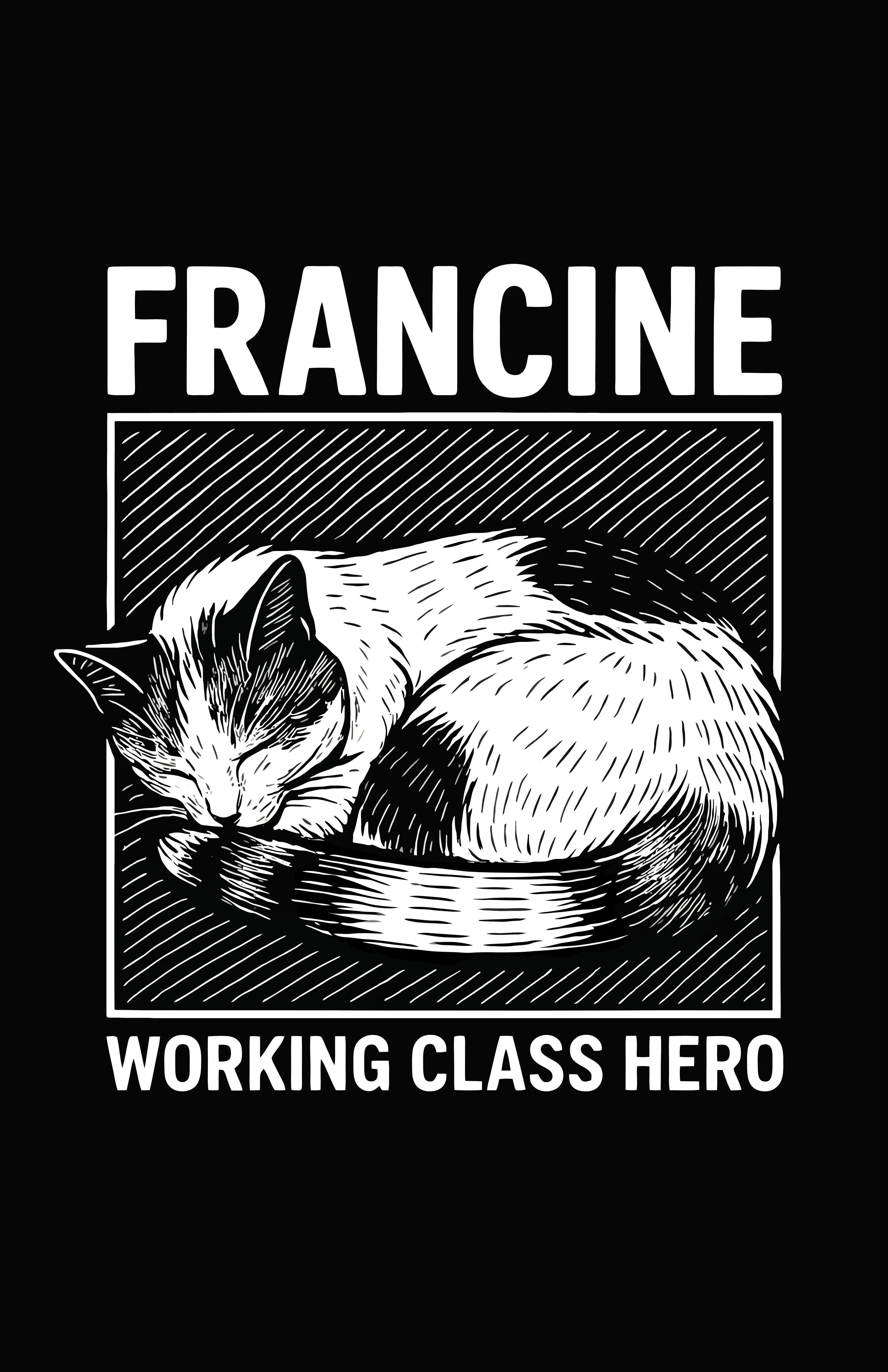 Francine Working Class hero T SHIRT.jpg