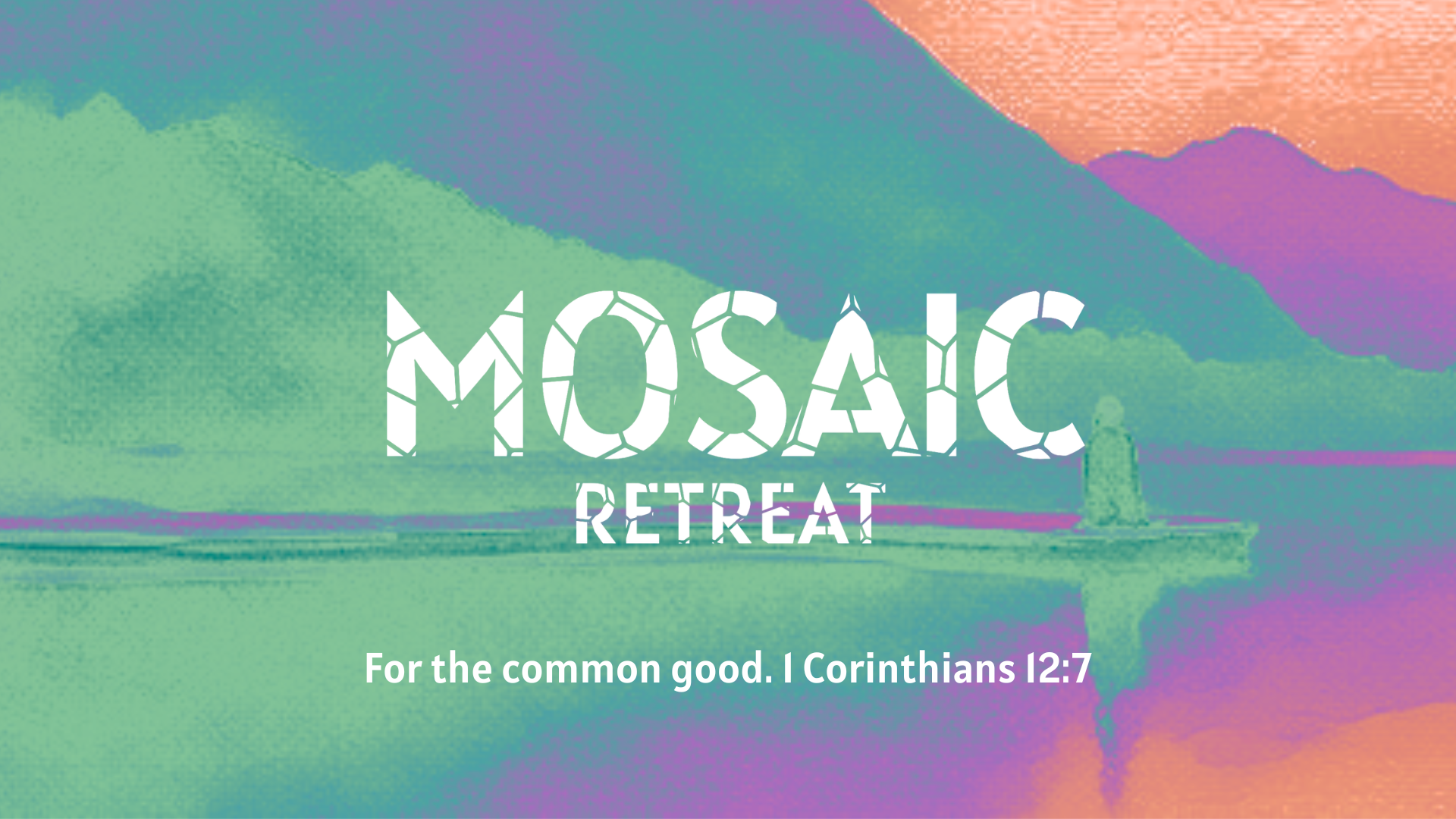 2026 MOSAIC Retreat