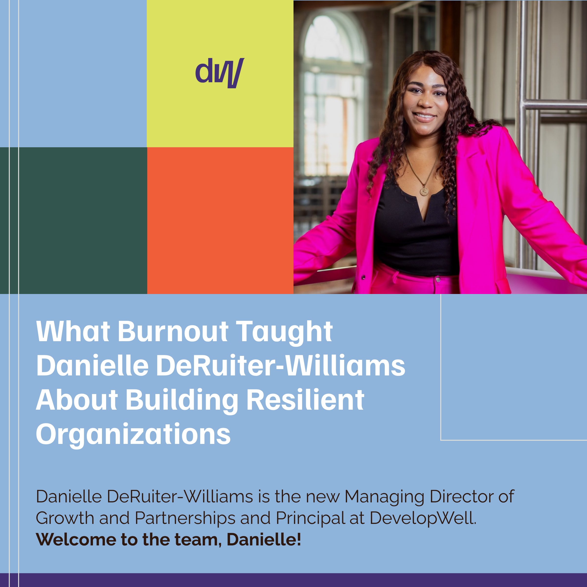 What Burnout Taught Danielle DeRuiter-Williams About Building Resilient Organizations