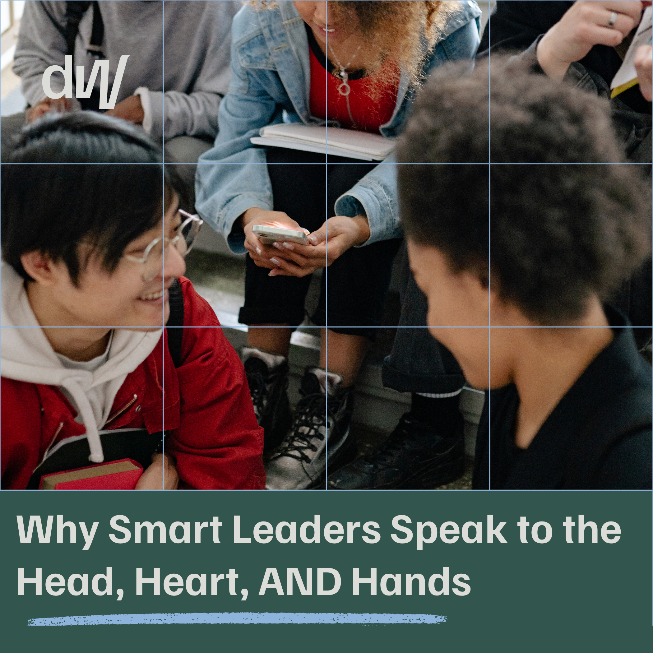 Why Smart Leaders Speak to the Head, Heart, AND Hands