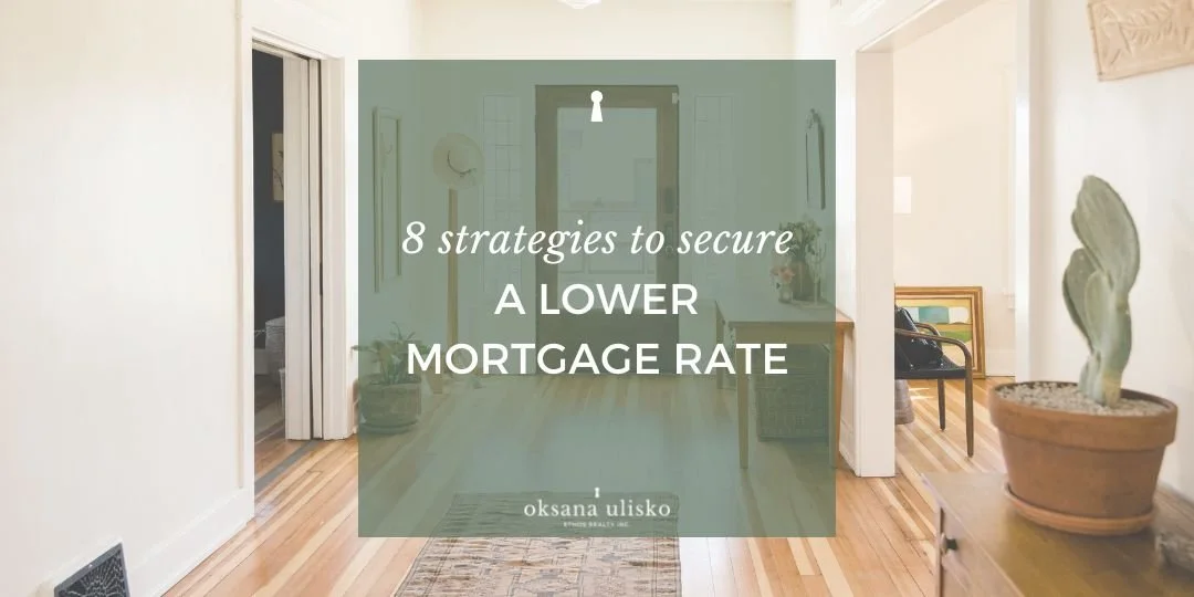 8 Strategies to Secure a Lower Mortgage Rate