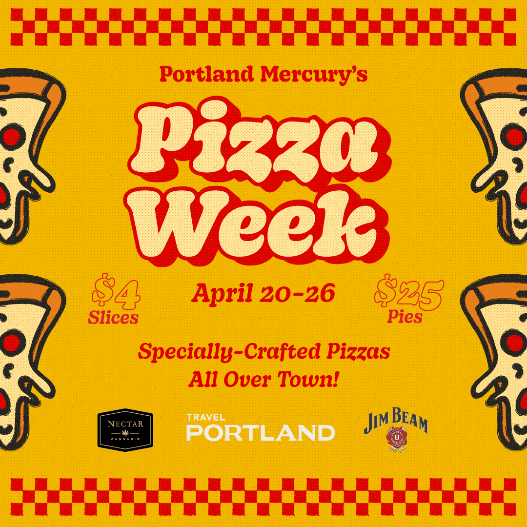 Portland Mercury's Pizza Week