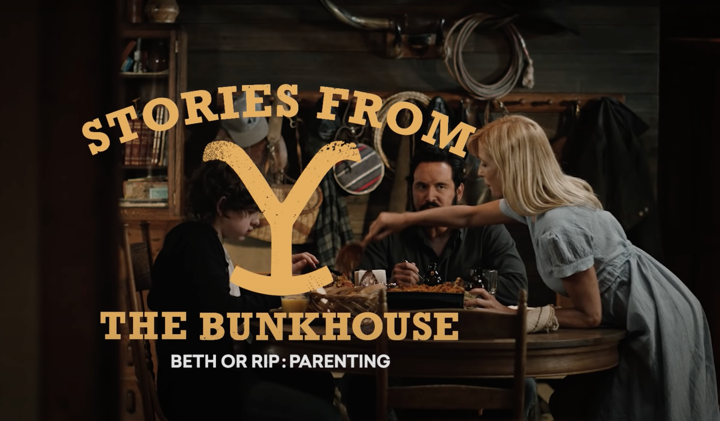 STORIES FROM THE BUNKHOUSE - BETH OR RIP (BONUS) | YELLOWSTONE