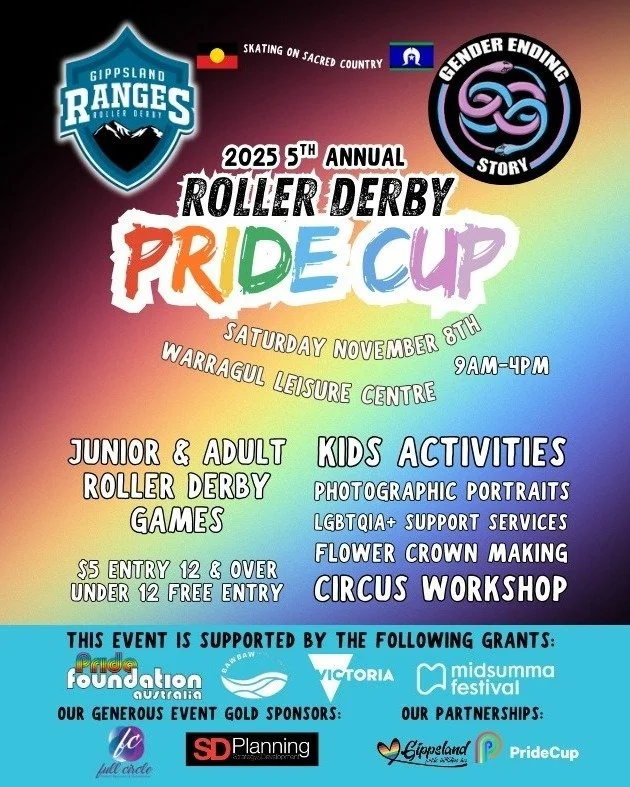 🌈 5th Annual Roller Derby Pride Cup - Gippsland 🌈
Saturday 8th November 2025 &ndash; Warragul Leisure Centre

We made history in 2019 with our first Roller Derby Pride Cup - the first of its kind for Australian Roller Derby - and now we are back wi
