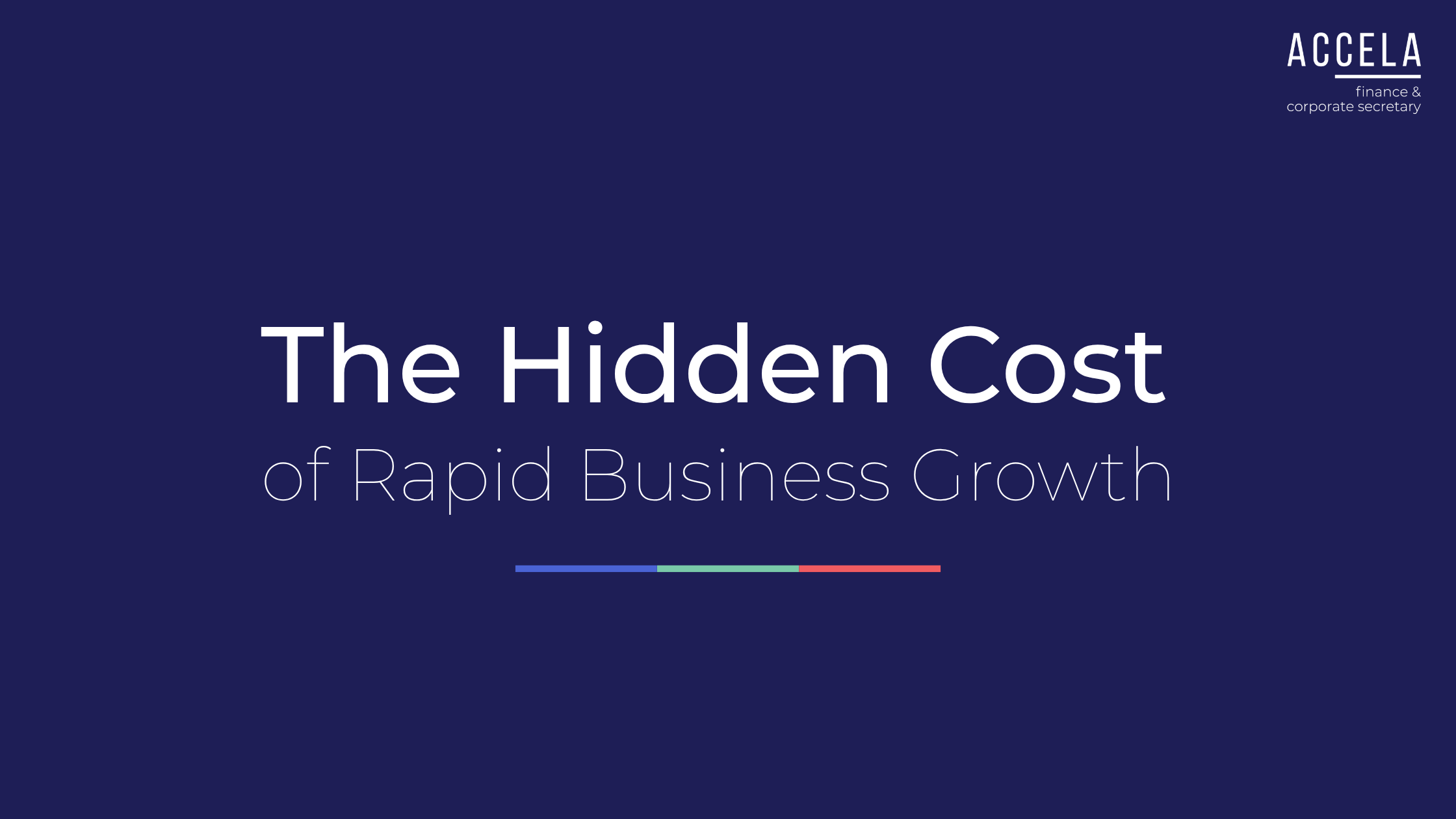 The Hidden Cost of Rapid Business Growth