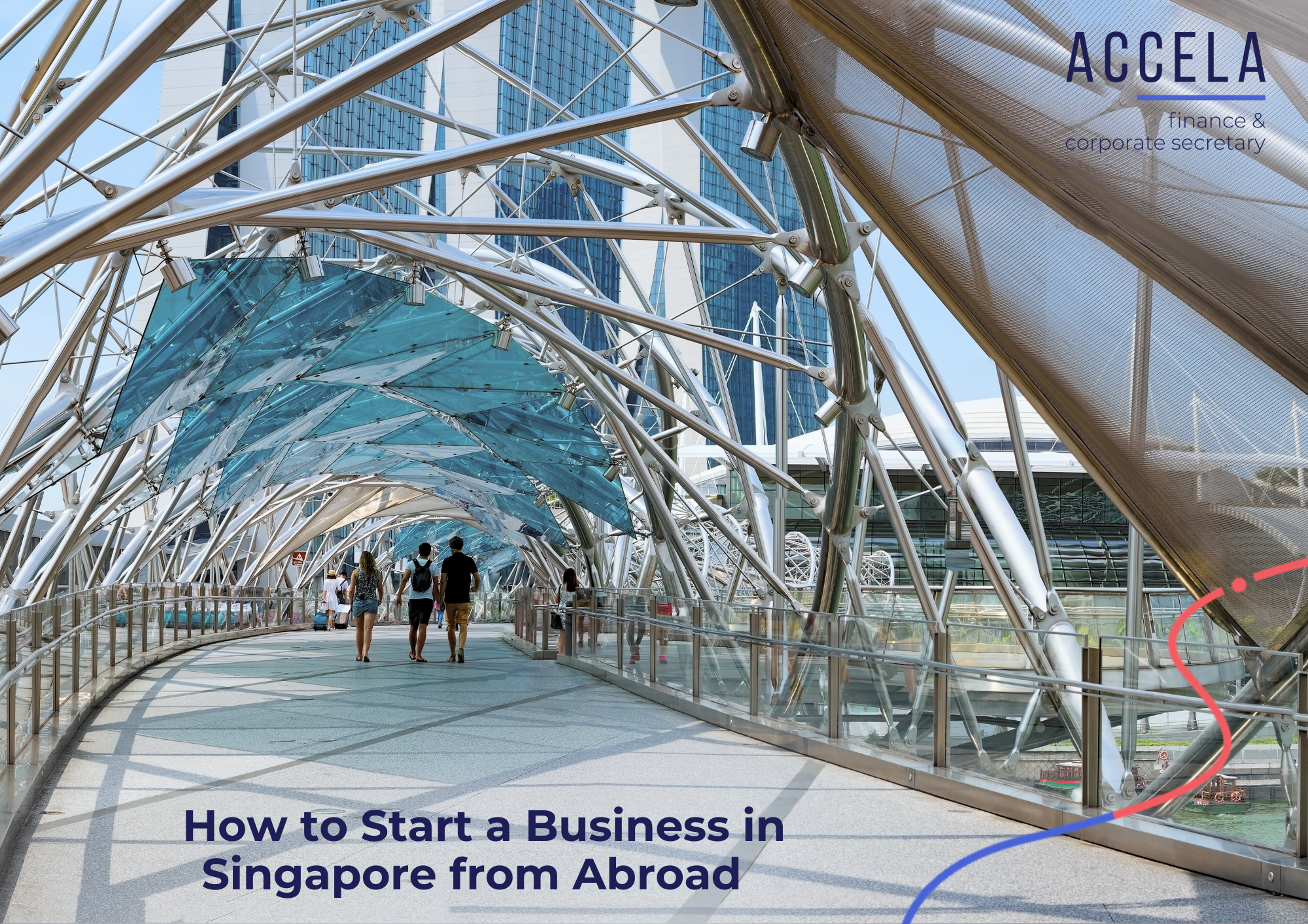 How to Start a Business in Singapore from Abroad&nbsp;