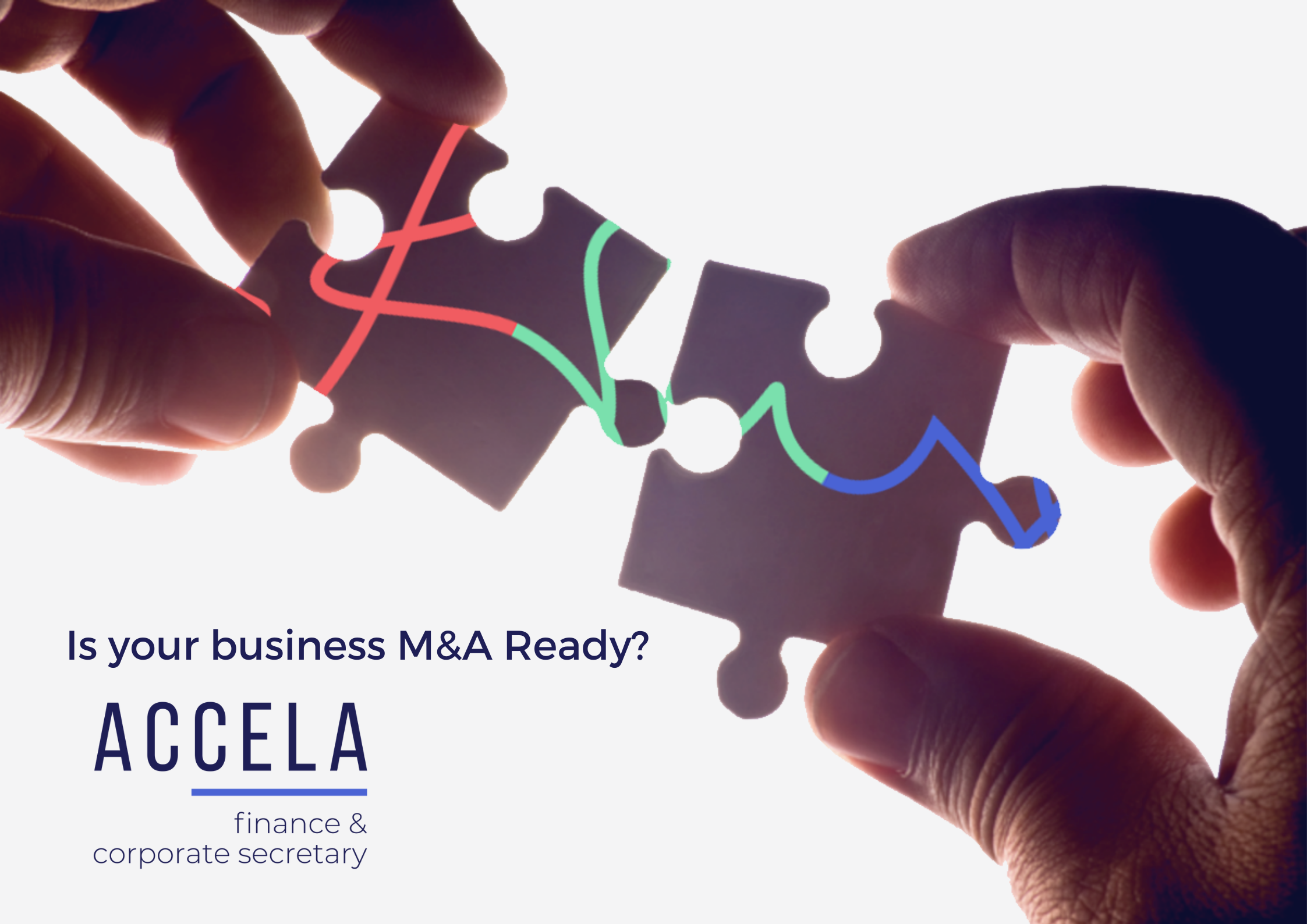 Is Your Business Mergers and Acquisitions (M&amp;A) Ready?