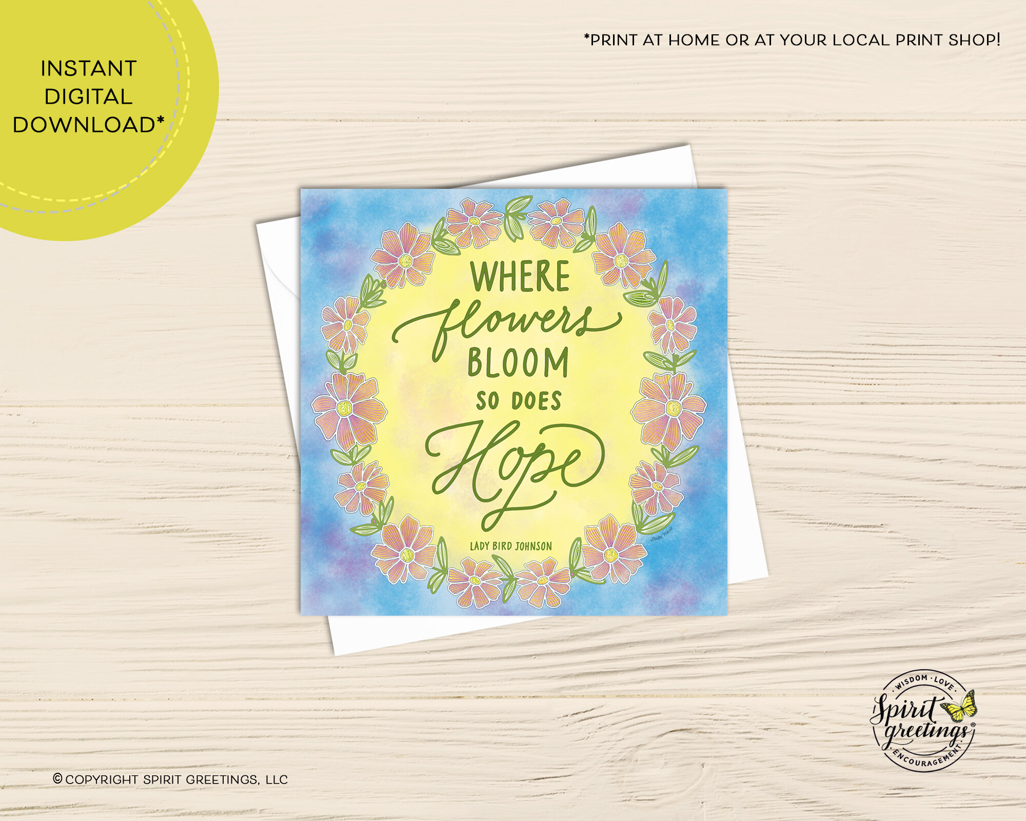 "Where Flowers Bloom So Does Hope" Card