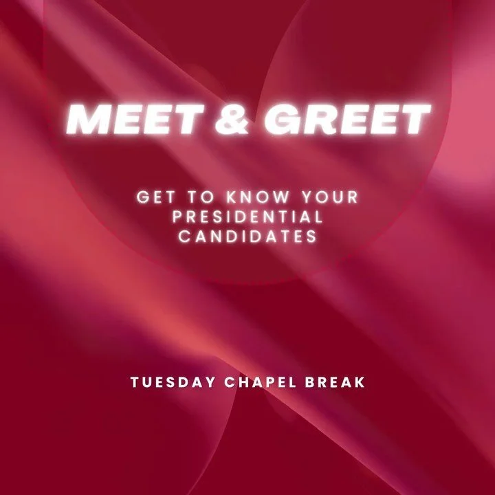 This TUESDAY we will be having a meet and greet with our presidential candidates during CHAPEL BREAK!! 
Elections are right around the corner, so this will be a great chance to get to know who is running! 
Debate night is this Wednesday in the cfac