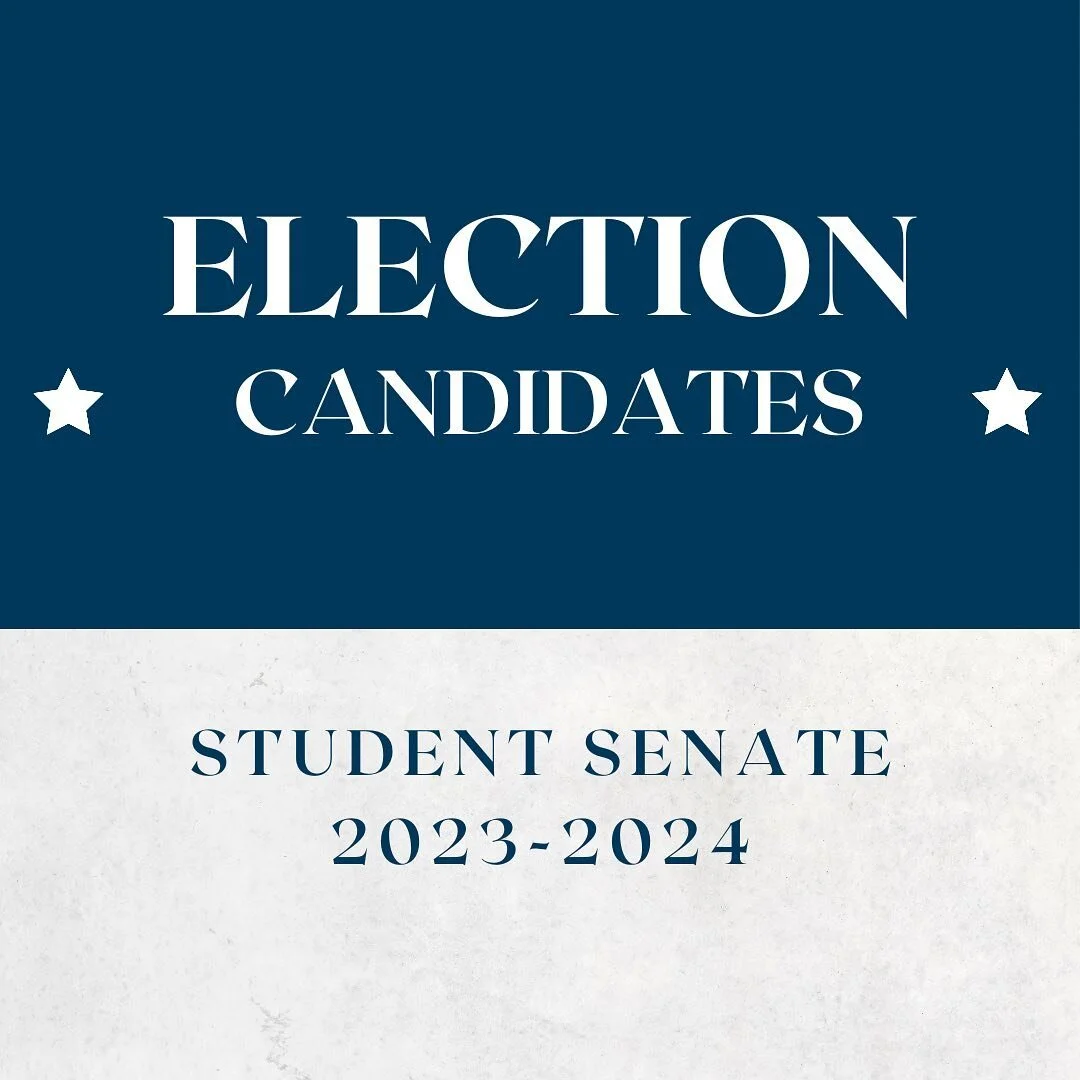 Student Senate Election Candidates for 2023-2024!!