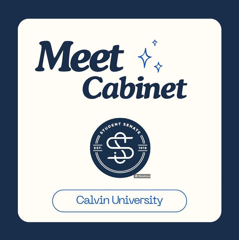 Introducing our Cabinet! 

&ldquo;The goal as a cabinet this year is to truly serve the student body&nbsp;&nbsp;in a humble manner, seeking to listen well to students! Our hope is that we can help facilitate a vibrant and thriving community at Calvin