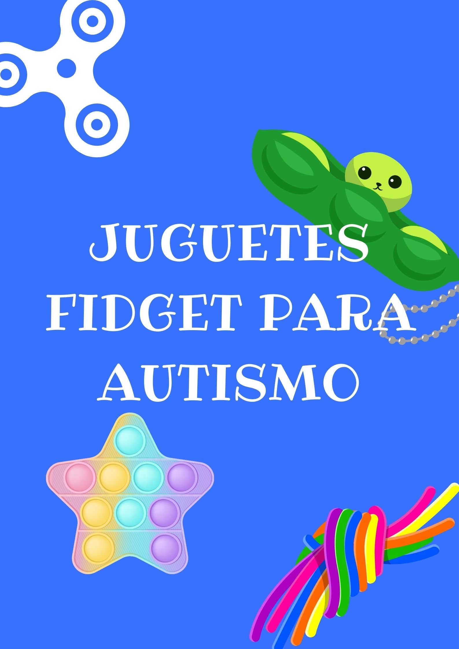 juguetes fidget para autismo