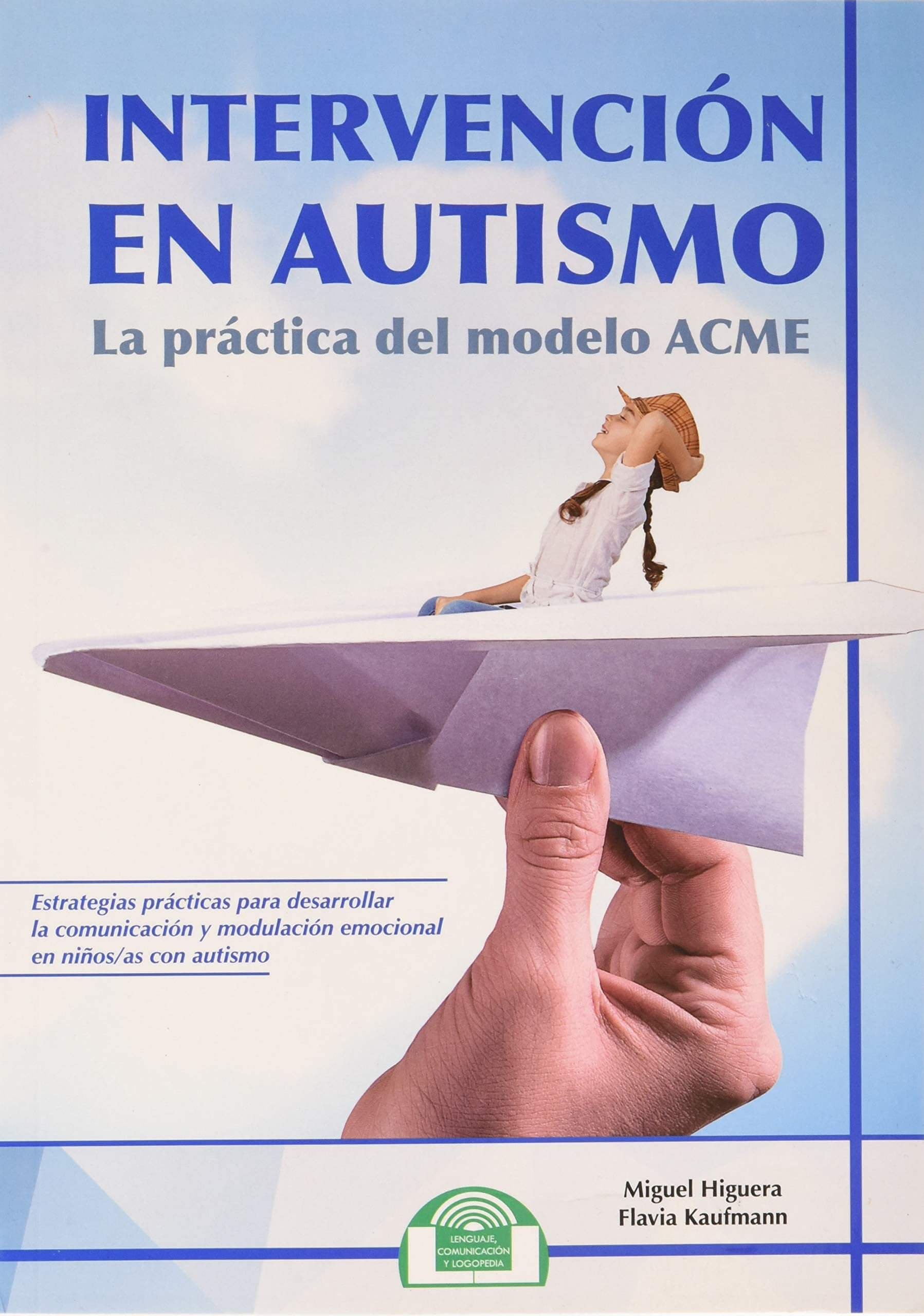 Libro en autismo la practica del modelo ACME